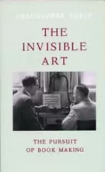 The invisible art by Christopher Hurst