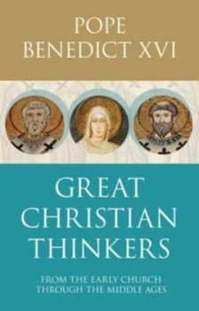 Great Christian Thinkers by Benedict and Society for Promoting Christian Knowledge Paperback