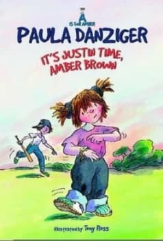 Its Justin Time Amber Brown by Paula Danziger Hardback