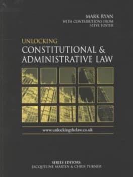Unlocking Constitutional and Administrative Law by Mark Ryan Book