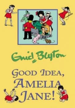 Good Idea Amelia Jane by Enid Blyton Hardback