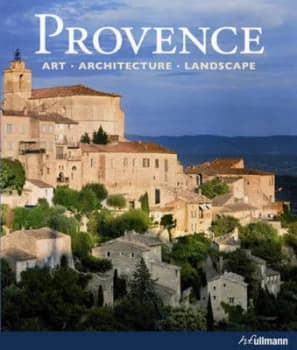 Provence by Rolf Toman and Christian Freigang and Achim Bednorz Paperback