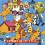 Toy Dolls - The Toy Dolls - Covered In Toy Dolls (Music CD)