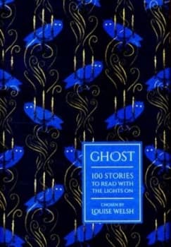 Ghost by Louise Welsh Hardback