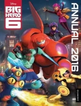 Big Hero 6 by Egmont Publishing UK Hardback
