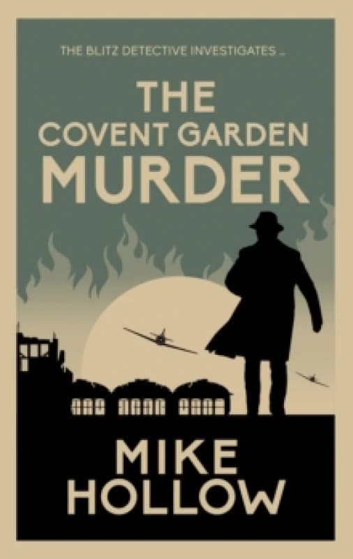 The Covent Garden Murder. Hardback. By Mike Hollow Books