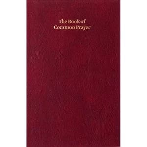 Book of Common Prayer, Enlarged Edition, Burgundy, CP420 701B Burgundy An Introduction 2004 Leather / fine binding