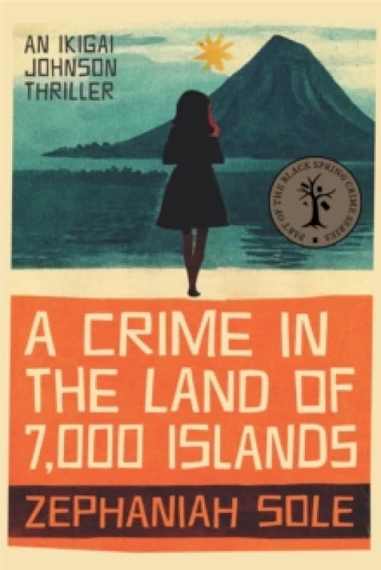 A Crime In The Land of 7,000 Islands Paperback / softback