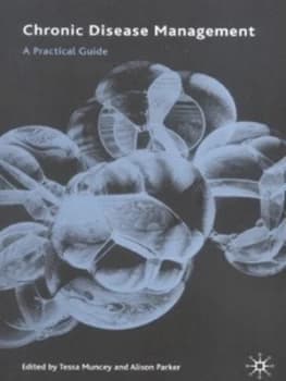 Chronic Disease Management by Tessa Muncey Book