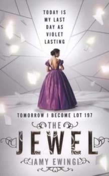 The Jewel by Amy Ewing Paperback