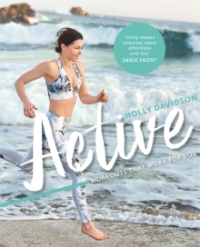 Active : Workouts that work for you Paperback / softback