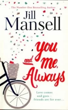 You and Me Always by Jill Mansell Paperback