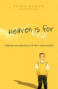 Heaven Is for Real by Todd Burpo and Lynn Vincent Paperback