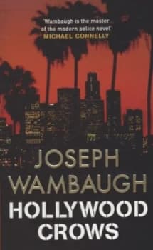 Hollywood Crows by Joseph Wambaugh Paperback