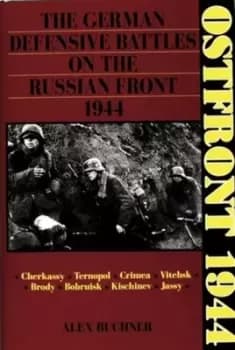 Ostfront 1944 - Alex Buchner - Hardback - Used