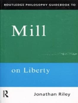 Mill on Liberty by Jonathan Riley Paperback
