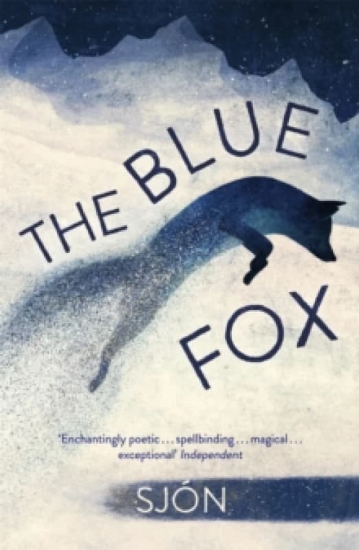 The Blue Fox : Winner of the Swedish Academy's Nordic Prize 2023 Paperback / softback