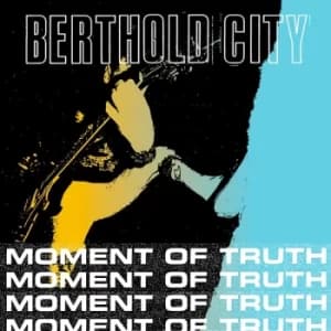 Berthold City ‎- Moment Of Truth Vinyl