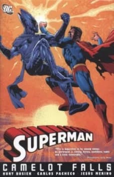 Superman. Camelot Falls by Kurt Busiek Hardback