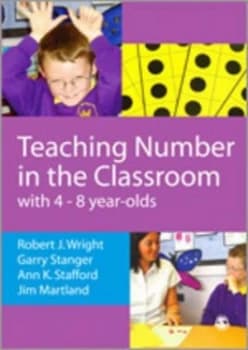 Teaching Number in the Classroom with 4-8 Year Olds by Robert J Wright Paperback