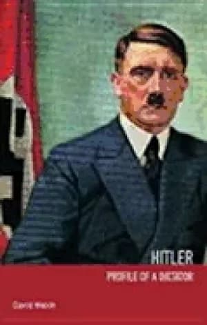 hitler profile of a dictator
