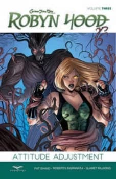 Robyn Hood. Volume Three Attitude Adjustment by Patrick Shand Book