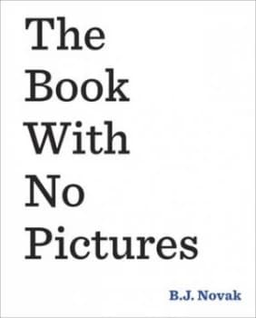 The Book with No Pictures by B.J. Novak Hardback