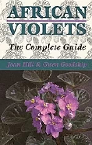 african violets the complete guide