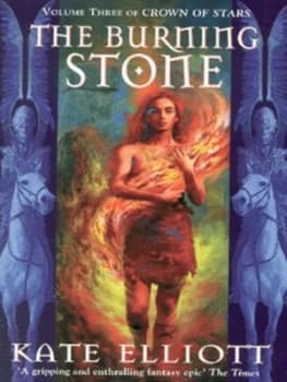 The Burning Stone by Kate Elliott Paperback