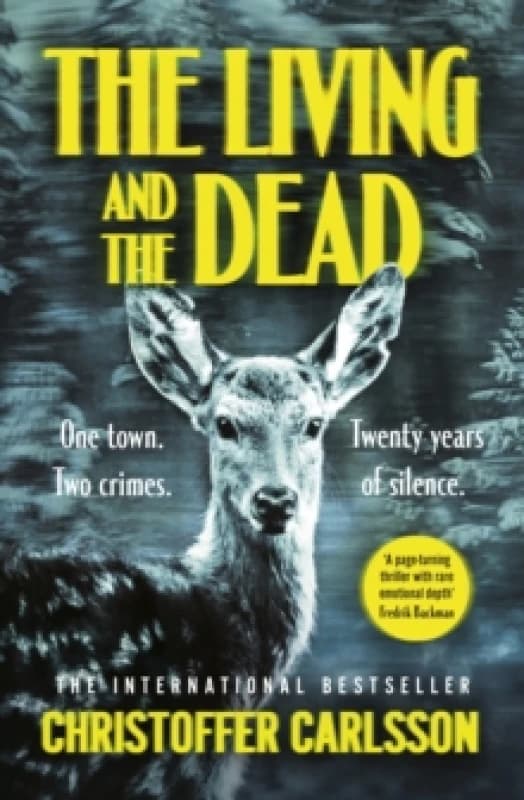 The Living and the Dead. Hardback. By Christoffer Carlsson Books