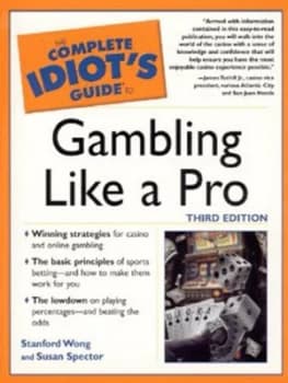 The Complete Idiots Guide to Gambling like a Pro by Susan Spector Book
