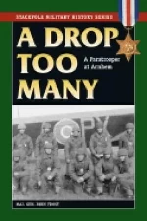 drop too many a paratrooper at arnhem