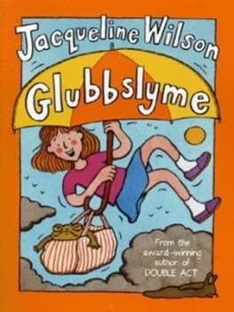 Glubbslyme by Jacqueline Wilson Paperback