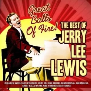 Great Balls of Fire The Best of Jerry Lee Lewis by Jerry Lee Lewis CD Album