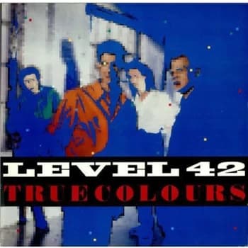 Level 42 - True Colours CD