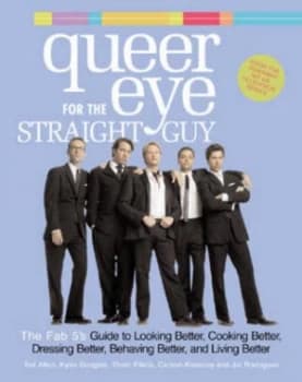 Queer Eye for the Straight Guy by Ted Allen Hardback