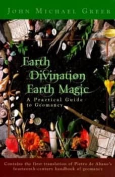 Earth Divination Earth Magic by John Michael Greer Book