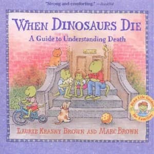When Dinosaurs Die by Laurie Krasny Brown Paperback