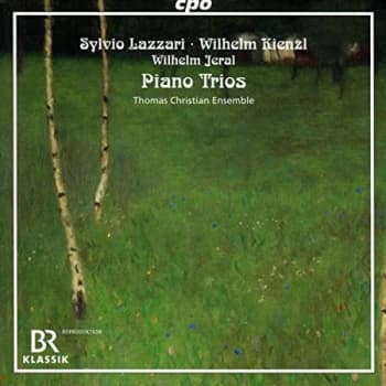 Thomas Christian Ensemble - Sylvio Lazzari/Wilhelm Kienzl/Wilhelm Jeral: Piano Trios CD