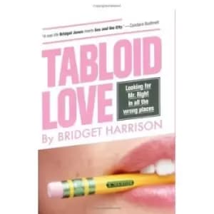 Tabloid love by Bridget Harrison
