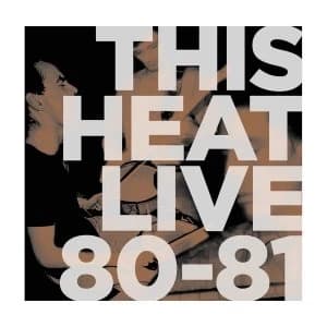 This Heat - Live 80-81 Vinyl
