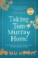 taking tom murray home