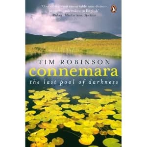 Connemara: The Last Pool of Darkness by Tim Robinson (Paperback, 2009)
