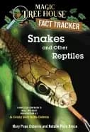 snakes and other reptiles a nonfiction companion to magic tree house merlin