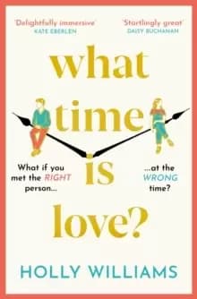 What Time is Love? The captivating and gorgeously romantic debut you'll fall head over heels for in 2023