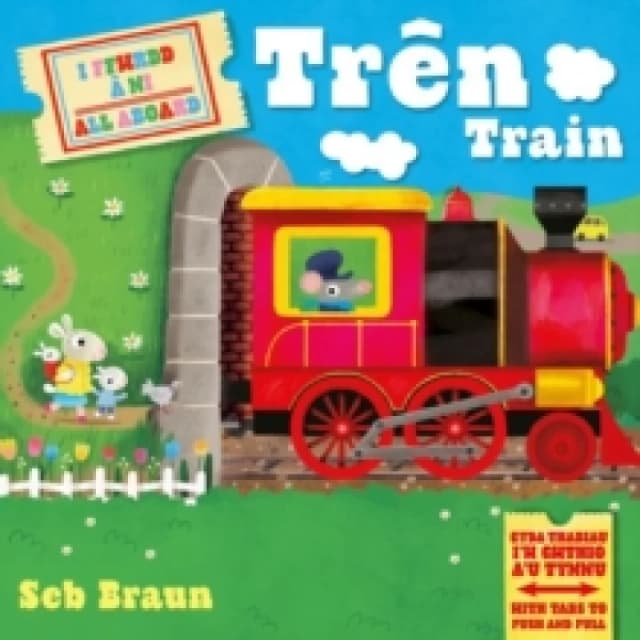I Ffwrdd a Ni: Tren / All Aboard: Train Board book