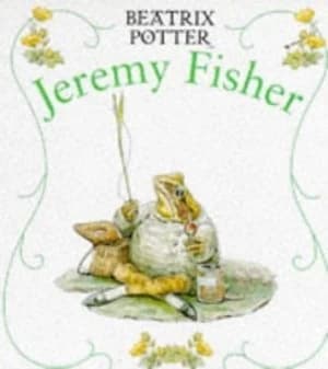 Jeremy Fisher by Beatrix Potter Hardback