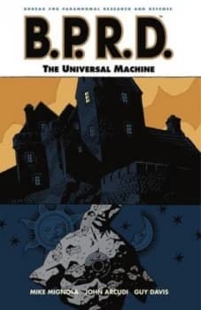Bprd Volume 6 the Universal Machine by Dark Horse Book