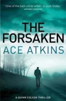 The Forsaken by Ace Atkins Paperback