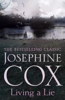 Living a lie - Josephine Cox - Paperback - Used